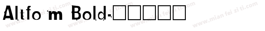 Altform Bold字体转换